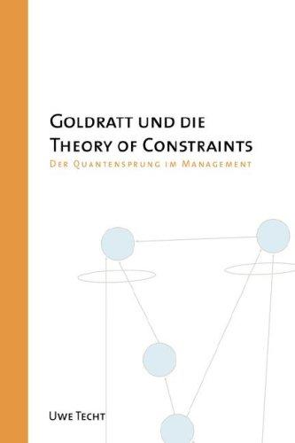 Uwe Techt: Goldratt und die Theory of Constraints (Paperback, German language, 2007, Lulu Enterprises, UK Ltd)