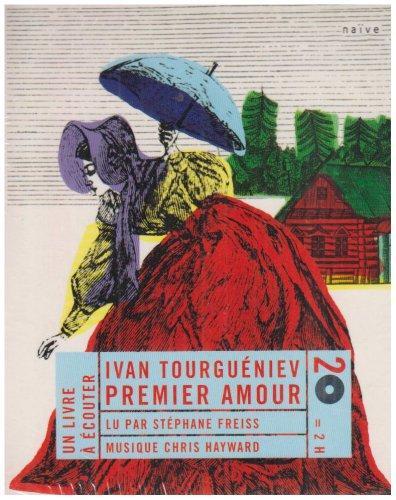 Ivan Sergeevich Turgenev: Premier amour (French language, 2004)