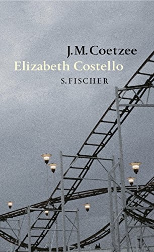 J. M. Coetzee: Elizabeth Costello (2004, Fischer S. Verlag GmbH)