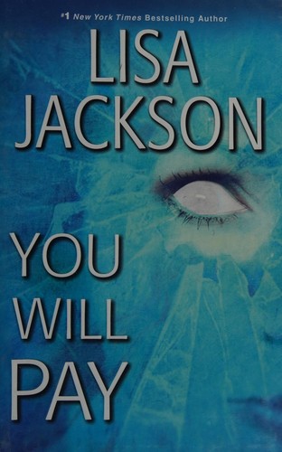 Lisa Jackson: You will pay (2017)