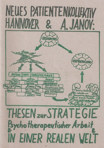 Arthur Janov: Thesen zur Strategie psychotherapeutischer Arbeit in einer realen Welt (Paperback, German language, 1974, Psypol-Info)