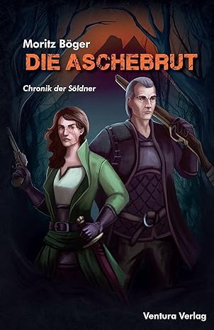 Moritz Böger: Die Aschebrut (Paperback, German language, Ventura)