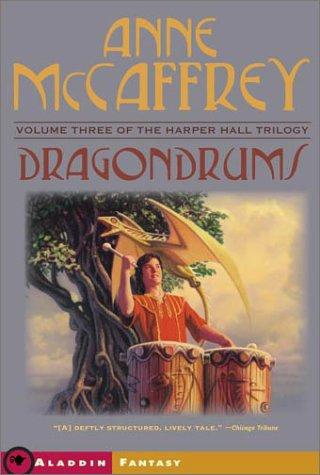 Anne McCaffrey: Dragondrums (Harper Hall Trilogy) (Paperback, 2003, Aladdin)
