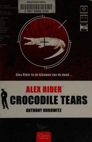 Anthony Horowitz: Crocodile tears (Dutch language, 2010, Clavis)