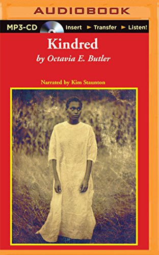 Octavia E. Butler, Kim Staunton: Kindred (AudiobookFormat, 2015, Recorded Books on Brilliance Audio)