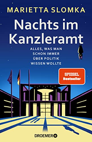 Mariette Slomka: Nachts im Kanzleramt (Hardcover, Deutsch language, 2022, Droemer HC)