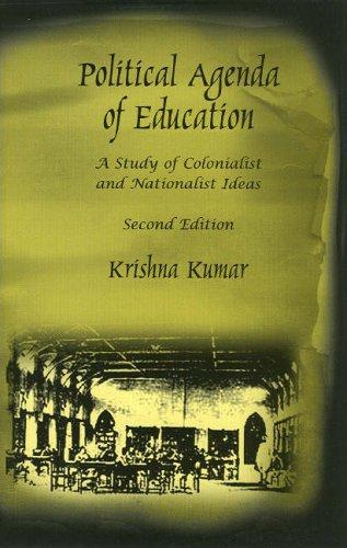 Krishan Kumar: Political Agenda of Education (Paperback, 2005, Sage Publications Pvt. Ltd)