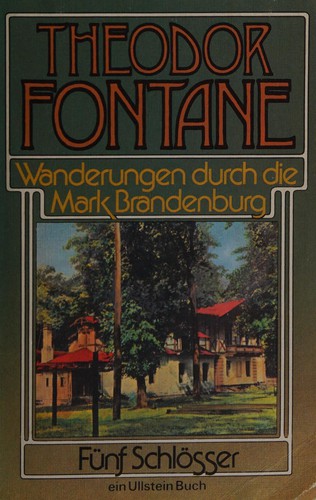 Theodor Fontane: Wanderungen durch die Mark Brandenburg (German language, 1974, Ullstein)