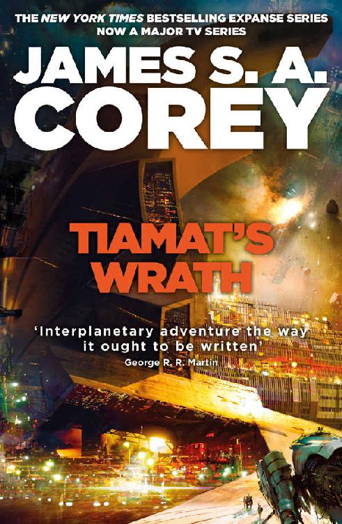 Джеймс Кори: Tiamat's Wrath (2018, Little, Brown Book Group Limited)
