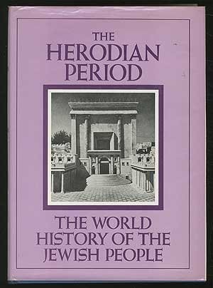 Michael Avi-Yonah, Zvi Baras: The Herodian period (1975, Jewish History Publications Ltd., Rutgers University Press)