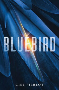 Ciel Pierlot: Bluebird (Paperback, 2022, Angry Robot)