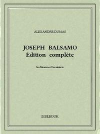 Alexandre Dumas, Auguste Maquet: Joseph Balsamo (French language)