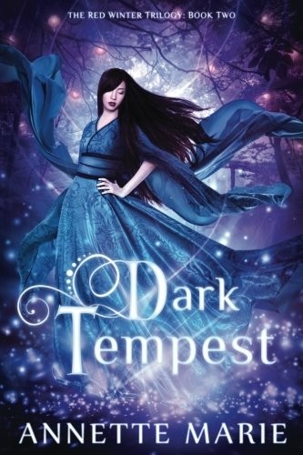 Annette Marie: Dark Tempest (2017, Dark Owl Fantasy Inc.)