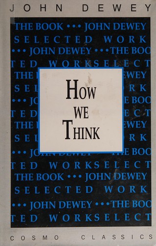 John Dewey: How We Think (Hardcover, 2005, Cosmo (Publications,India))