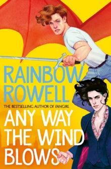 Rainbow Rowell: Any Way the Wind Blows (2022, Pan Macmillan)