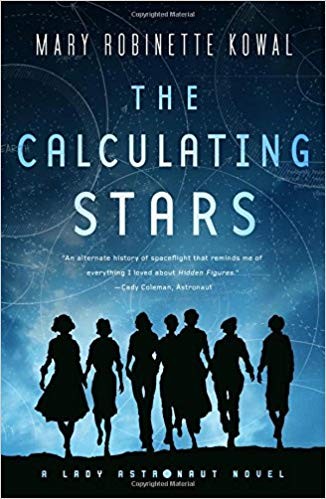 The Calculating Stars (Paperback, 2018, Tom Doherty Associates)