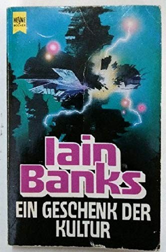 Iain Banks: Ein Geschenk der Kultur (Paperback)