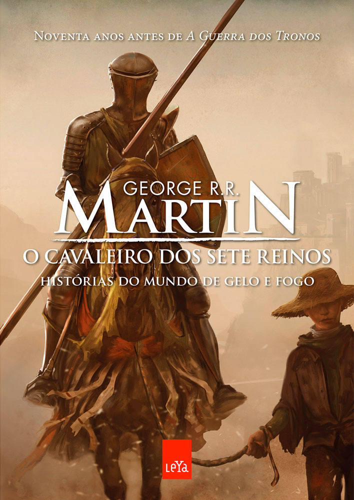 George R.R. Martin: O Cavaleiro dos Sete Reinos (Português language, 2014, Leya)