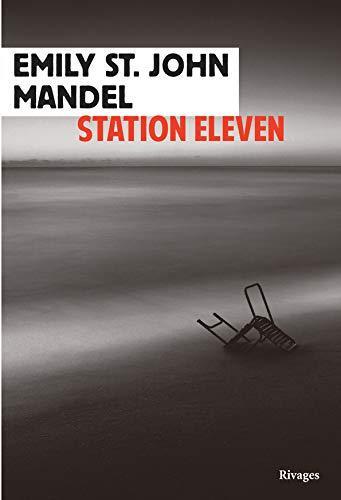 Emily St. John Mandel: Station Eleven (French language, 2016)