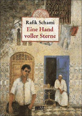 Rafik Schami: Eine Hand voller Sterne (Hardcover, German language, 1996, Beltz)
