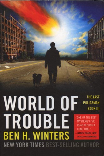 Ben H. Winters: World of Trouble (Paperback, 2014, Quirk Books)