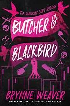 Brynne Weaver: Butcher & Blackbird (Paperback, Slowburn)
