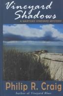 Philip R. Craig: Vineyard shadows (2001, Thorndike Press)