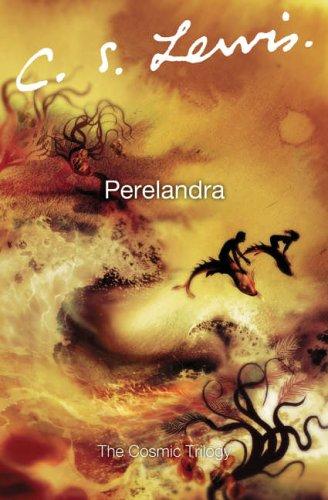 C. S. Lewis: Perelandra (Paperback, 2005, Voyager)