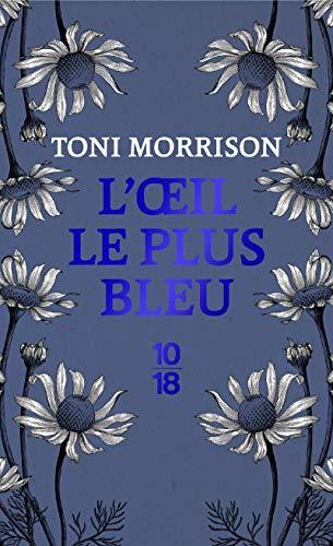 Toni Morrison: L'oeil le plus bleu (French language, 2019)