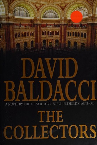 David Baldacci: The Collectors (Hardcover, 2006, Warner Books)