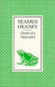 Seamus Heaney: Death of a Naturalist (1985, Faber & Faber)