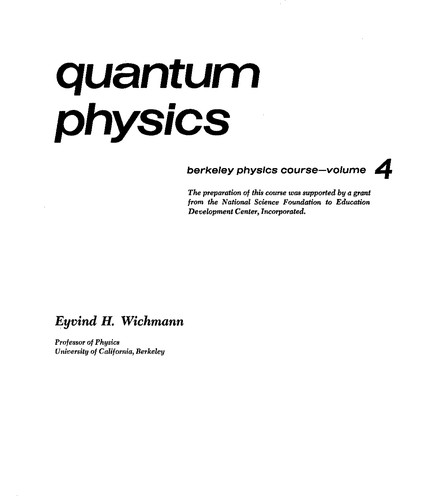 Eyvind Hugo Wichmann: Quantum physics (1971, McGraw-Hill)