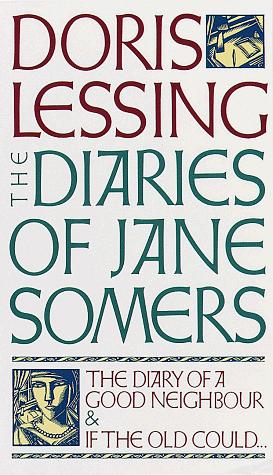 Doris Lessing, Jane Somers: The diaries of Jane Somers (1984, Vintage Books)