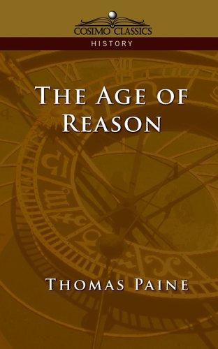 Thomas Paine: The Age of Reason (Paperback, 2005, Cosimo Classics)