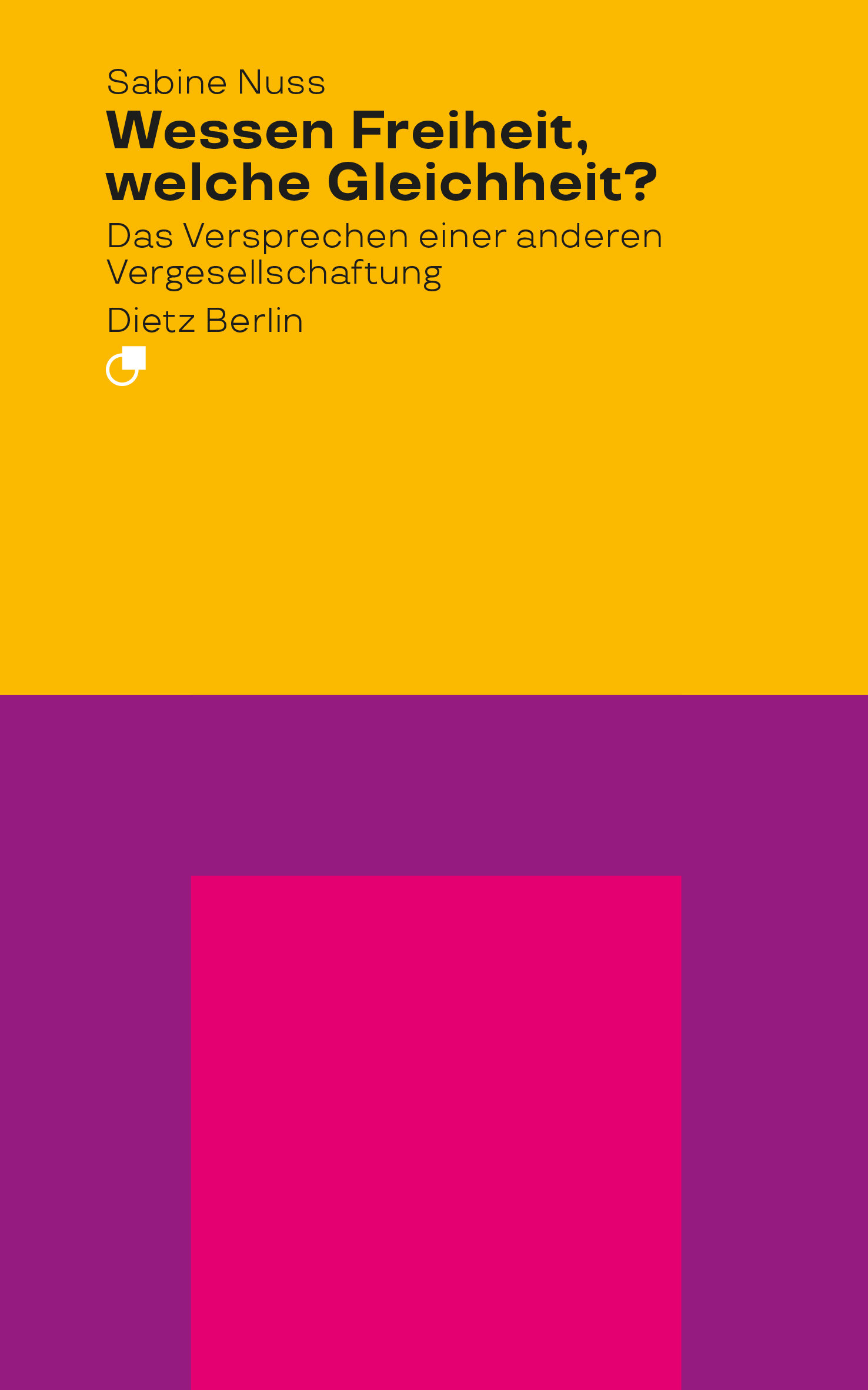 Sabine Nuss: Wessen Freiheit, welche Gleichheit? (Paperback, German language, Karl Dietz Verlag Berlin GmbH)