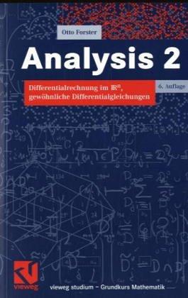 Otto Forster: Vieweg Studium, Analysis 2. Differentialrechnung im IRn, Gewöhnliche Differentialgleichungen. (Paperback, German language, 1984, Vieweg Verlag)