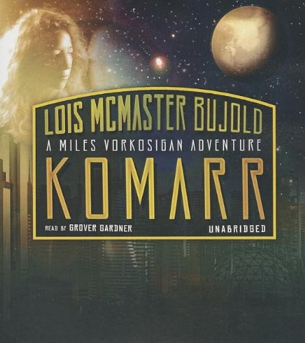 Lois McMaster Bujold: Komarr (AudiobookFormat, 2012, Blackstone Audio)
