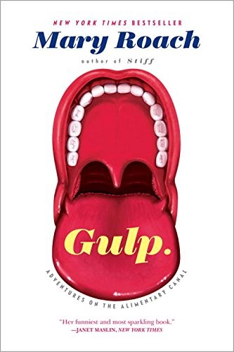 Mary Roach: Gulp (Paperback, 2014, W W Norton Company, W. W. Norton & Company)