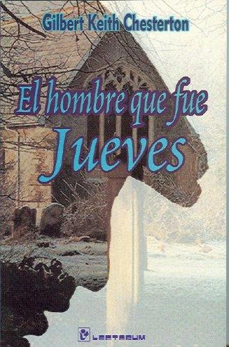 G. K. Chesterton: El hombre que fue jueves (Spanish language, 1988, Editorial Lectorum)