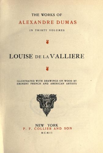 Alexandre Dumas: Louise de La Valliere. (1902, Collier)