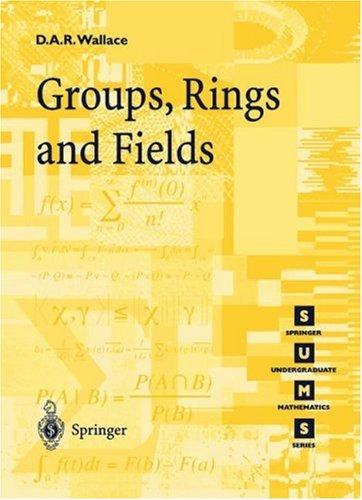 Groups, Rings and Fields (Paperback, 2004, Springer)
