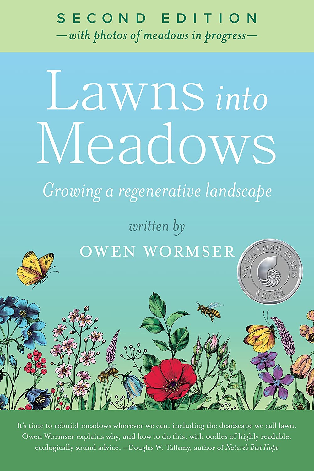 Owen Wormser, Kristen Thompson, Clare Ellis: Lawns into Meadows, 2nd Edition (Paperback, 2022, Stone Pier Press)