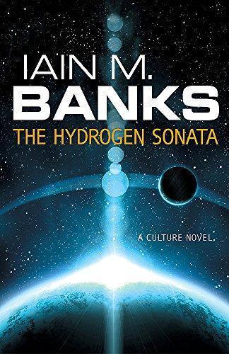 Iain M. Banks: The Hydrogen Sonata (Culture #10) (2012)