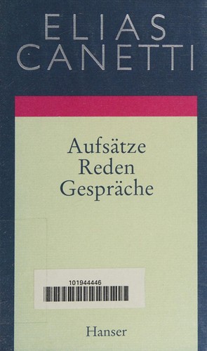 Elias Canetti: Die gerettete Zunge (German language, 1994, Hanser)