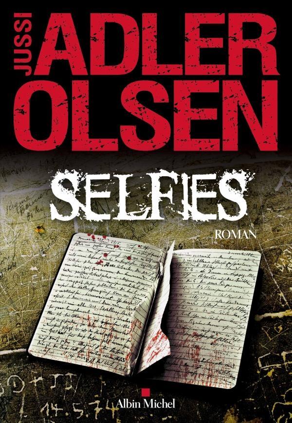 Jussi Adler-Olsen: Selfies : roman (French language, Éditions Albin Michel)
