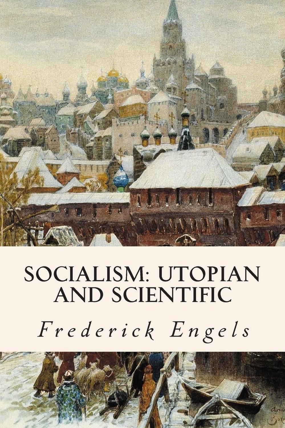 Friedrich Engels: Socialism: Utopian and Scientific (Paperback, 2018)