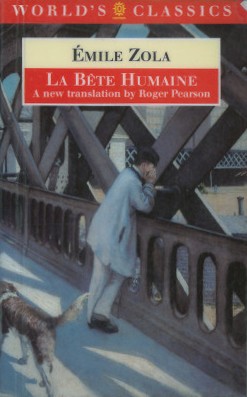 Émile Zola: La bête humaine (Paperback, 1996, Oxford University Press)
