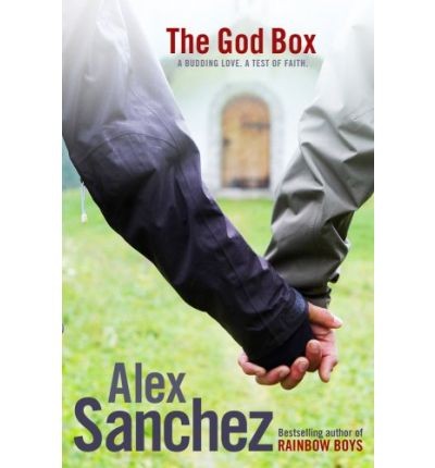 Alex Sanchez: God Box (2009, Simon & Schuster)