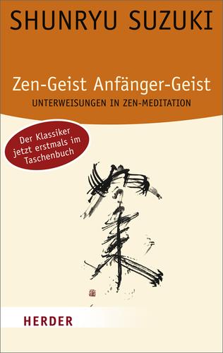 Shunryu Suzuki, Shunryū Suzuki: Zen-Geist, Anfänger-Geist (German language, 2009, Herder)
