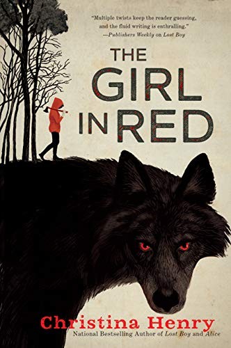 Christina Henry: The Girl in Red (Paperback, 2019, Berkley)
